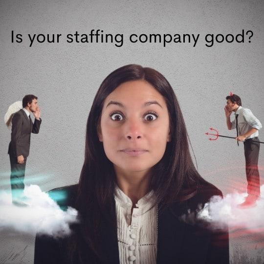 good vs. bad staffing firm image